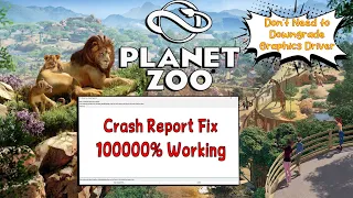 Planet Zoo Crash Reporter Fix | Easy Tutorial 100000% Working😍