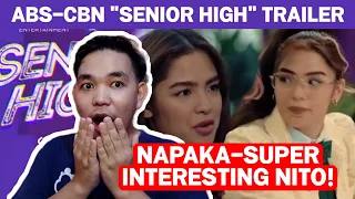 ABS-CBN's "SENIOR HIGH" Official Trailer — Reaction Video | Sij Ramos