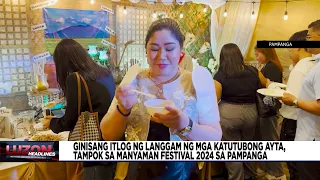 Ginisang itlog ng langgam ng mga Katutubong Ayta, tampok sa Manyaman Festival 2024 sa Pampanga