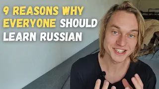 9 Reasons why I'm learning Russian