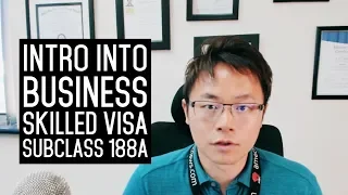 Intro into 188A Business Innovation & Investment Visa