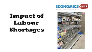 Effect of labour shortages