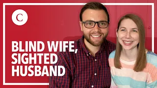 What It’s Like Having a Blind Wife | Meet My Husband
