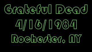 Grateful Dead 4/16/1984