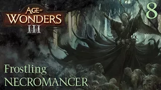 Age of Wonders 3 | Frostling Necromancer - #8