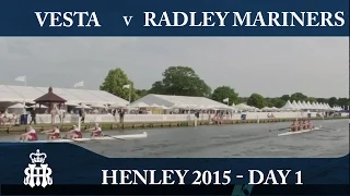 Vesta v Radley Mariners | Day 1 Henley 2015 | Wyfold