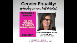 Gender Equality: Unleashing Women's Full Potential with Professor Linda Scott