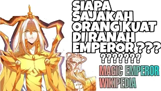 MAGIC EMPEROR WIKI | MEREKA YANG BERADA DI RANAH EMPEROR