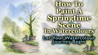 How To Paint A Springtime Scene In Watercolours