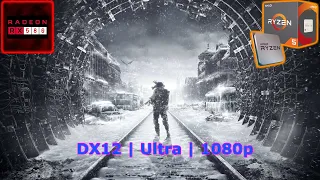 Metro Exodus: Ryzen 5 1600 | RX 580 | 8GB RAM | Ultra [DX12,1080p]