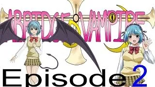 Abridged + Vampire Episode 2 - With Colors