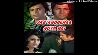 03-Jaane Ja Meri Kasam - Jab Andhera Hota Hai [1974] - Bhupendra & Asha