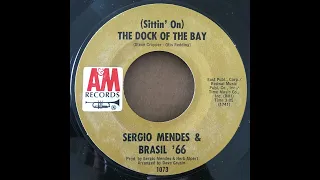 SERGIO MENDES ＆ BRASIL ’66 - SITTIN’ ON THE DOCK OF THE BAY
