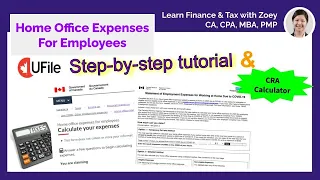 Home Office Expenses - How to use the CRA Calculator? & How to use UFile to prepare your tax return?