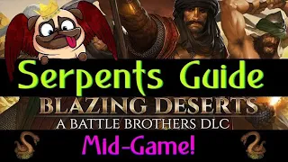 🐍🐍How To Defeat Serpents: Mid-Game Guide!🐍🐍 **Currently not working sense Patch**