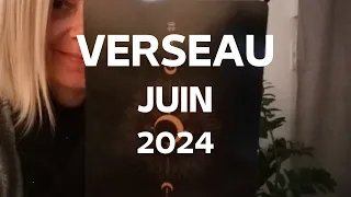 VERSEAU JUIN 2024 / DÉPASSEMENT DE SOI 🙏 / GUIDANCE INTUITIVE GÉNÉRALE