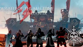 Wrath Of The Machine: Siege Engine Encounter