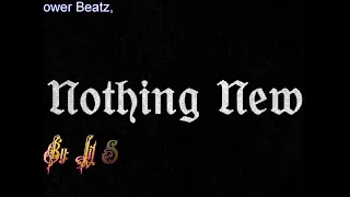 Nothing New - Instrumental beat with hook for non profit ! Dope Story Telling 2022 Lyrics in Bio !
