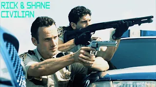 Rick & Shane - Civilian