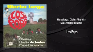 Los Pops – Hierba Larga (1967)