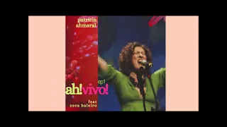 Patrícia Ahmaral - Ah!Vivo! (EP1)