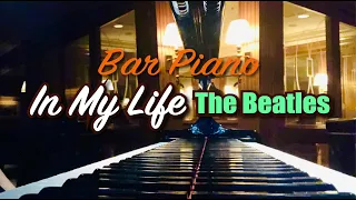 Bar Piano / In My Life - THE BEATLES ビートルズ