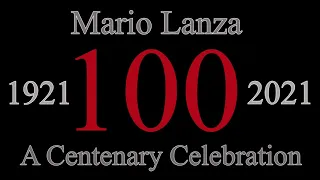 Mario Lanza Centenary Celebration 1921 - 2021 - Teaser