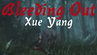 MDZS - Bleeding Out (Xue Yang)