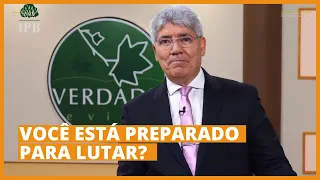 VOCÊ ESTÁ PREPARADO PARA LUTAR? - Hernandes Dias Lopes