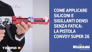 Come applicare siliconi e sigillanti densi senza fatica: la pistola Convoy Super 26