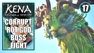 Kena Bridge of Spirits – Corrupt Rot God Boss Fight - Game Final Ending - Walkthrough Part 17