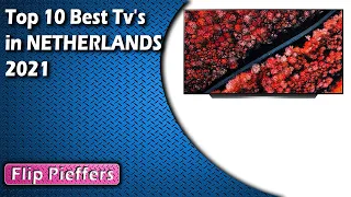 Top 10 Best Tv's in NETHERLANDS 2021