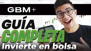 GBM+ TUTORIAL 2023: Cómo COMPRAR ACCIONES En La BOLSA DE VALORES (Abrir Una CUENTA EN GBM+)