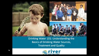 Drinking Water 101a  Understanding the Basics of Drinking Water Sources, Treatment, and Quality