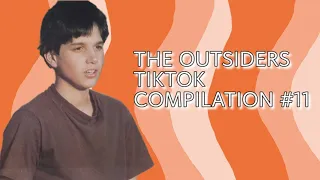 THE OUTSIDERS TIKTOK COMPILATION #11 :)