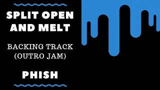 Split Open and Melt - (Old Version) Backing Track - Phish