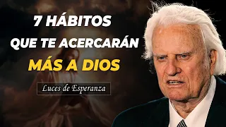 El poder de orar de madrugada - 7 hábitos que te acercarán más a Dios - Sermón de Billy Graham