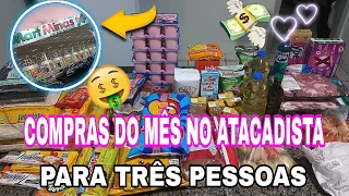 COMPRAS DO MÊS NO ATACADISTA PARA TRÊS PESSOAS | TA TUDO CARO |