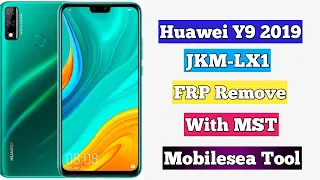 Huawei Y9 2019 FRP Remove With MST- Mobilesea Tool