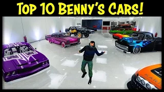 TOP 10 "BENNY'S CUSTOMS" CARS IN GTA ONLINE!