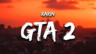 Rarin GTA 2 (Lyrics)