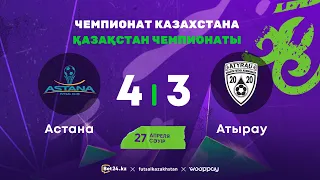 "Астана" 4:3 "Атырау" | Чемпионат Казахстана 2023-24 | 27.04.24