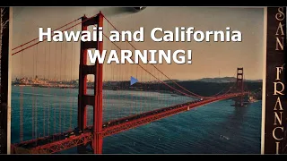 Hawaii and California WARNING! - October 25, 2022 - Next message (I Pet Goat II, IPG 2)