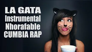 INSTRUMENTAL - LA GATA - Cumbia Rap Hip Hop Beat FOR SALE Free use y a la venta by Nhorafable Beatz