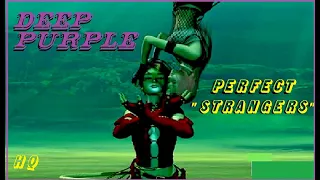 HQ FLAC  DEEP PURPLE - PERFECT STRANGERS  Best Version SUPER ENHANCED AUDIO reverb added & LYRICS