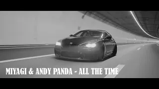 MiyaGi & Andy Panda - All The Time - Видео клип!