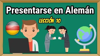 Presentarse en Alemán / Lección 10 / Alemán Básico