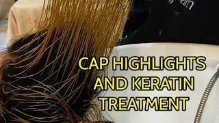 CAP HIGHLIGHTS AND KERATIN BY AISHA BUTT