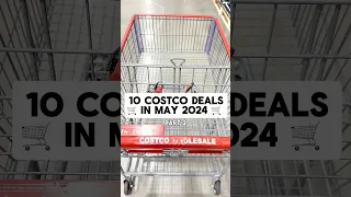 👀 10 COSTCO DEALS: MAY 2024 (Pt. 2)❣️#costcofinds #costcodeals