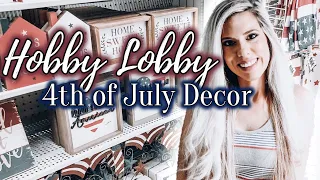 HOBBY LOBBY SHOP WITH ME + HAUL| FOURTH OF JULY DECOR